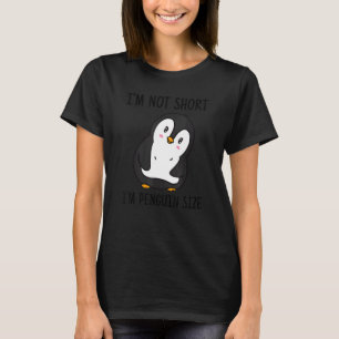 Camiseta No soy corto, soy pingüino de tamaño pequeño