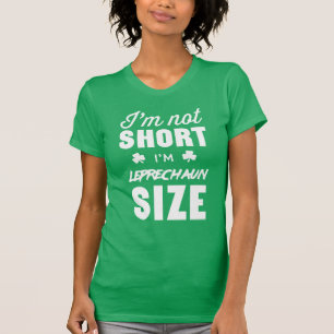 Camiseta No soy corto yo soy tamaño del leprechaun