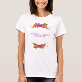 Camiseta No soy cualquier mamá, soy mamá Sue T-Shirt
