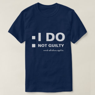 Camiseta No soy culpable personalizable gracioso