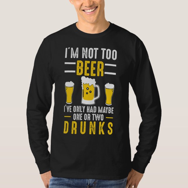 Camiseta No soy demasiado cervecería de cerveza microbrew m (Anverso)