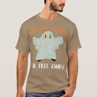 Camiseta No Soy Demasiado Viejo Para El Fantasma De Candy G