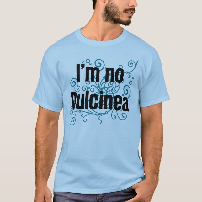 Camiseta No soy Dulcinea (Anverso)