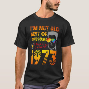 Camiseta No soy el mejor viejo de 1973, cumpleaños número 5