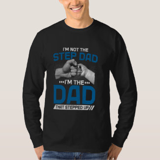 Camiseta No Soy El Padrastro Soy El Papá Que Se Levantó Fa