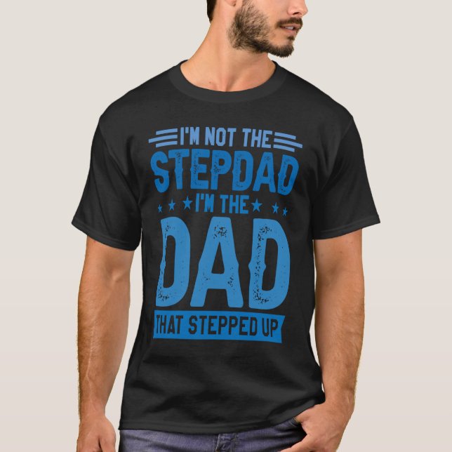 Camiseta No soy el padrastro, soy el papá que subió a St. (Anverso)