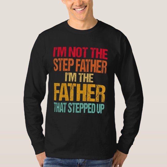 Camiseta No Soy El Paso Padre Que Dimitió. (Anverso)
