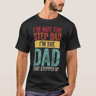 Camiseta No soy el paso, papá, soy el papá que subió.