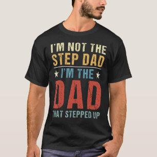 Camiseta No soy el paso, papá, soy el papá que subió.