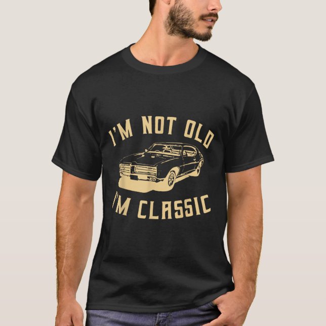 Camiseta No Soy El Viejo Gráfico De Coches Graciosos De Im  (Anverso)
