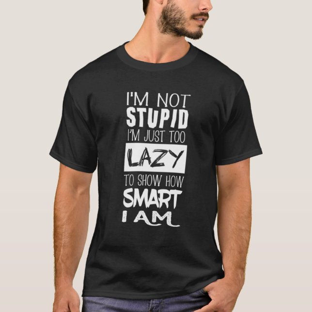 Camiseta No soy estúpido (Anverso)