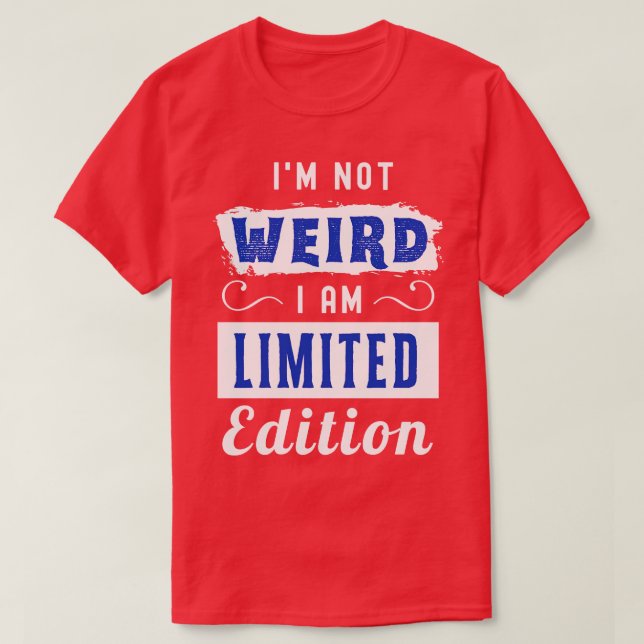 Camiseta No Soy Extraño De Im Limited Edition (Diseño del anverso)