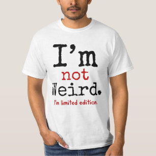 Camiseta No soy extraño. Soy edición limitada
