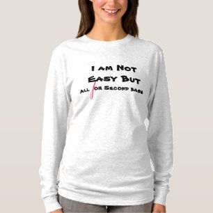 Camiseta No soy fácil, pero todo para la segunda base es gr