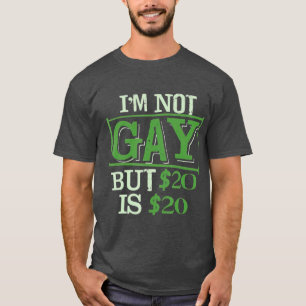 Camiseta No soy gay, pero 20 es 20 Amigo de la Diversión LG