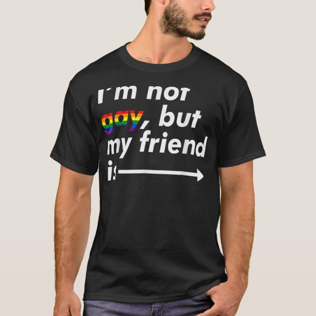 Camiseta No soy gay pero mi amigo es aliado LGBT (Anverso)