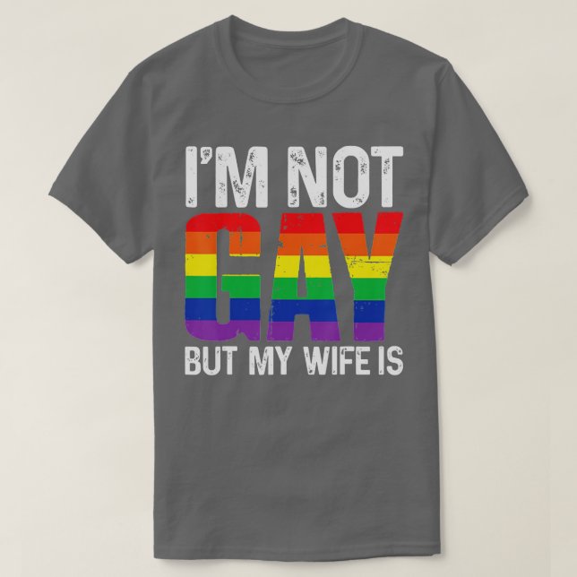 Camiseta No soy gay, pero mi esposa es graciosa boda arcoir (Diseño del anverso)