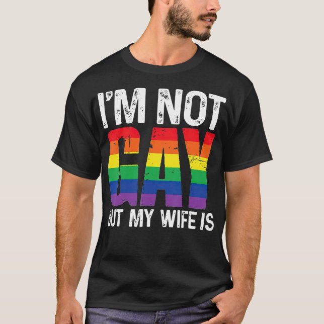 Camiseta No soy gay, pero mi esposa es gracioso arcoiris LG (Anverso)