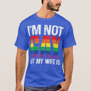 Camiseta No soy gay, pero mi esposa es una divertida boda a