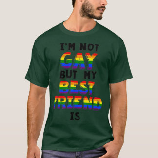 Camiseta No soy gay, pero mi mejor amigo es