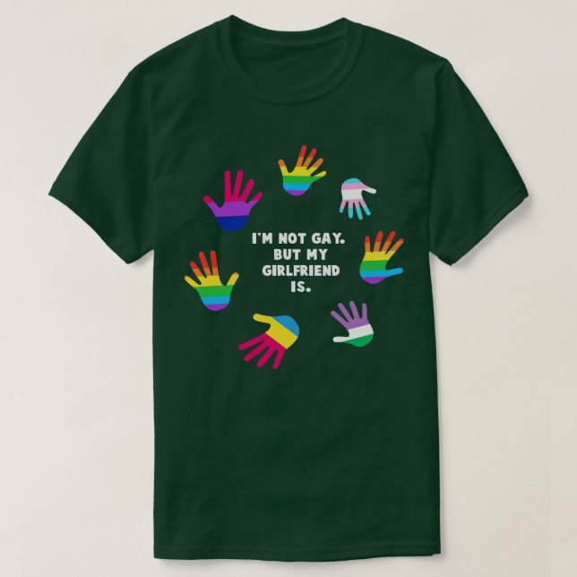 Camiseta No Soy Gay Pero Mi Novia Es Orgullo Gay LGBT Te (Diseño del anverso)
