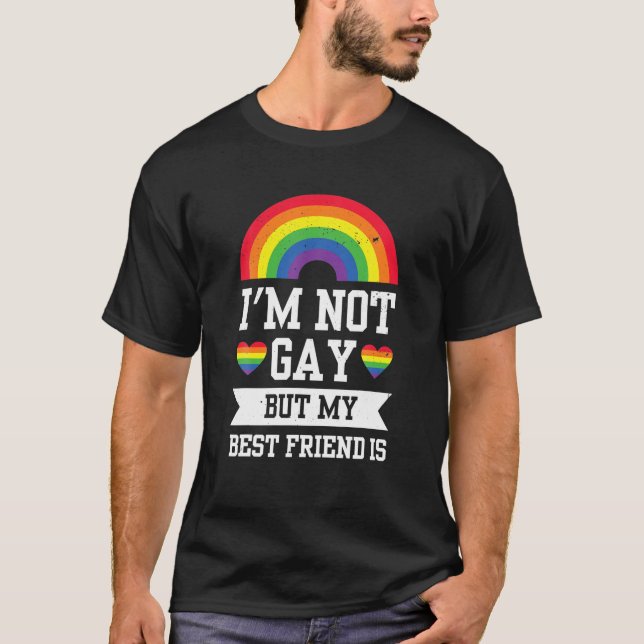 Camiseta No soy gay pero mis amigos son graciosos orgullo a (Anverso)