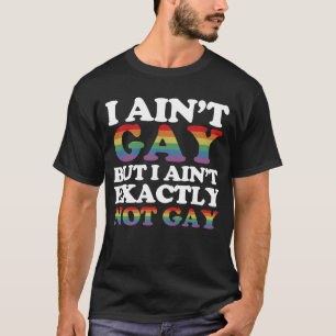 Camiseta No soy gay, pero no soy exactamente gay.