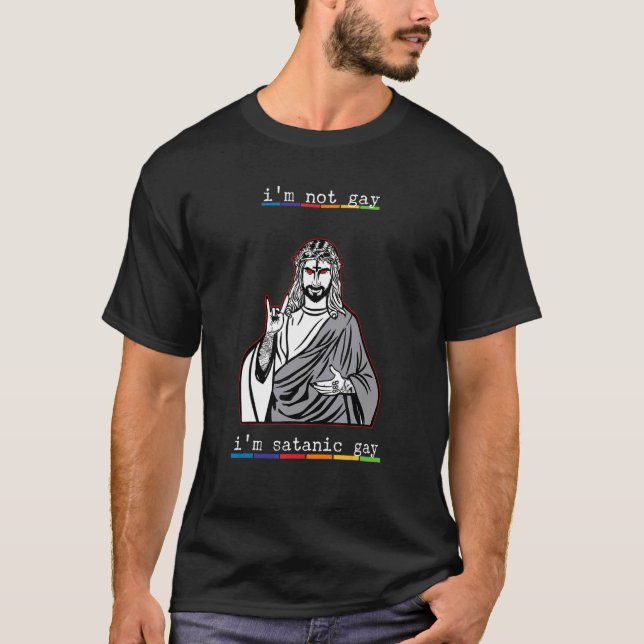 Camiseta No soy gay, soy Jesu homosexual gay satánico (Anverso)