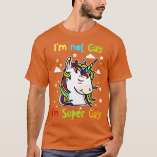 Camiseta No Soy Gay Soy Super Gay