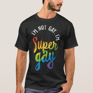 Camiseta NO Soy Gay SOY Super Gay Orgullo Lgbt Arcoíris