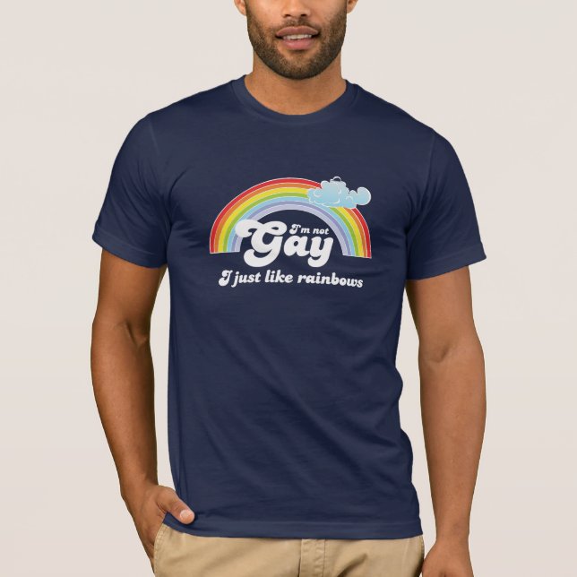Camiseta No soy GAY, YO APENAS TENGO GUSTO DE LOS ARCO IRIS (Anverso)
