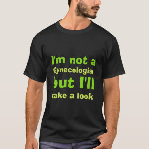 Camiseta No soy ginecólogo