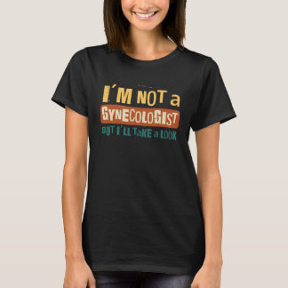 Camiseta No soy ginecólogo pero voy a echar un vistazo a Sa