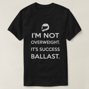 Camiseta No soy gordo él soy lastre del éxito