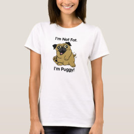 Camiseta No soy gordo. ¡Soy Puggy! ¡Camiseta linda del