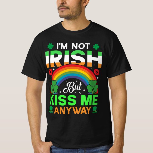 Camiseta No soy irlandés besarme de ninguna manera en el Dí (Anverso)