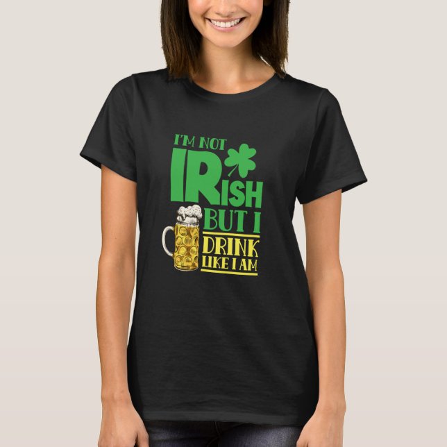 Camiseta No soy irlandés pero bebo como si fuera leprechaun (Anverso)