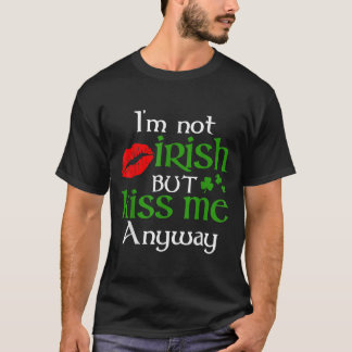 Camiseta No Soy Irlandés, Pero Bésame De Todas Maneras St P