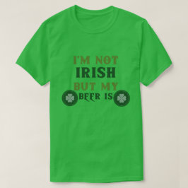 Camiseta No soy irlandés, pero mi cerveza es