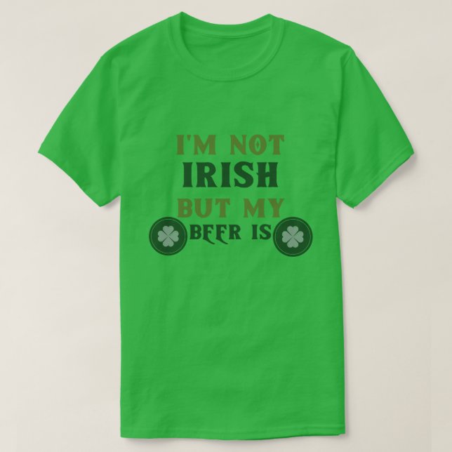 Camiseta No soy irlandés, pero mi cerveza es (Diseño del anverso)
