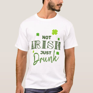 Camiseta No soy Irlandés Solo Borracho Divertido Día de San