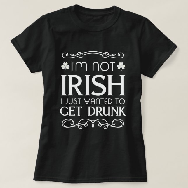 Camiseta No soy irlandés, solo quería que me divirtieran de (Diseño del anverso)