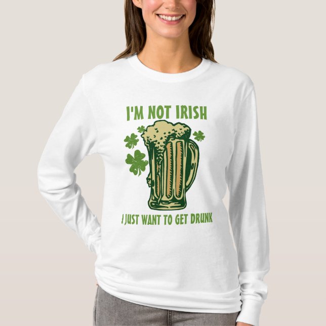 Camiseta ¡No soy irlandés yo apenas quiero conseguir (Anverso)