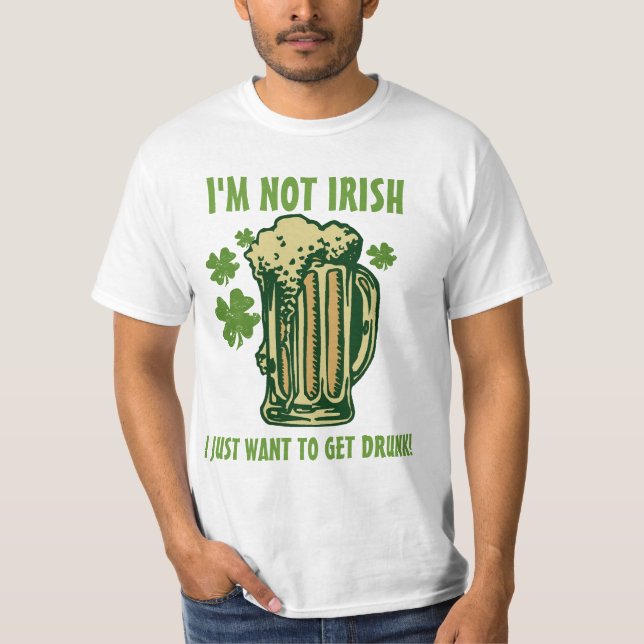 Camiseta ¡No soy irlandés yo apenas quiero conseguir (Anverso)
