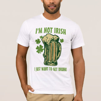 Camiseta ¡No soy irlandés yo apenas quiero conseguir