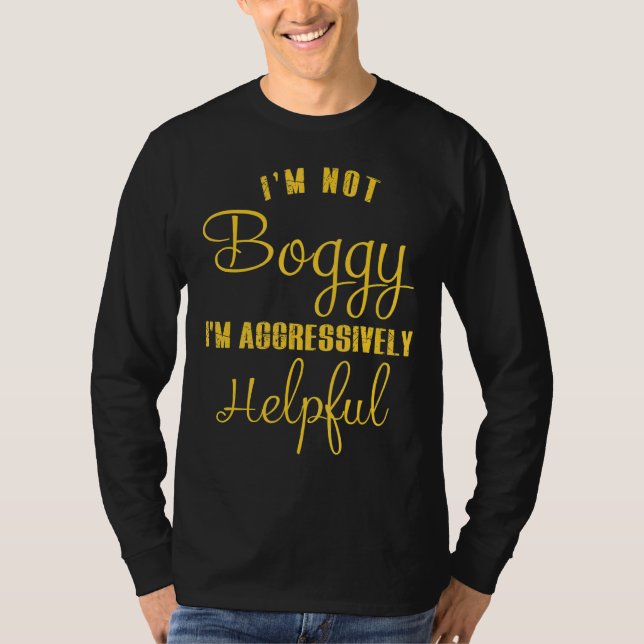 Camiseta No soy jefe, estoy agresivamente útil (Anverso)
