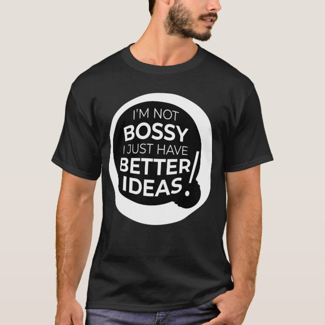 Camiseta "No soy jefe, solo tengo mejores ideas" (3) (Anverso)