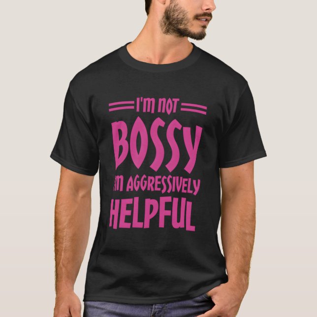 Camiseta No Soy Jefe, Soy Agresivamente Útil (Anverso)