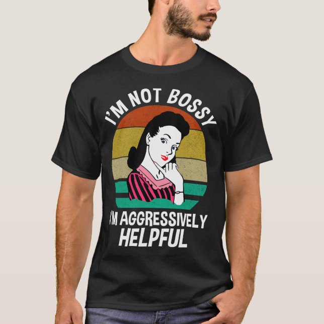 Camiseta No Soy Jefe, Soy Agresivamente Útil (Anverso)