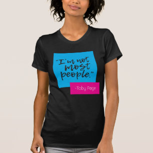 Camiseta "No soy la mayoría de la gente".Camiseta para muj
